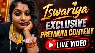 Ishwariya Exclusive Premium Live Content Video ?